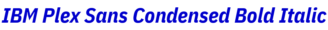 IBM Plex Sans Condensed Bold Italic フォント